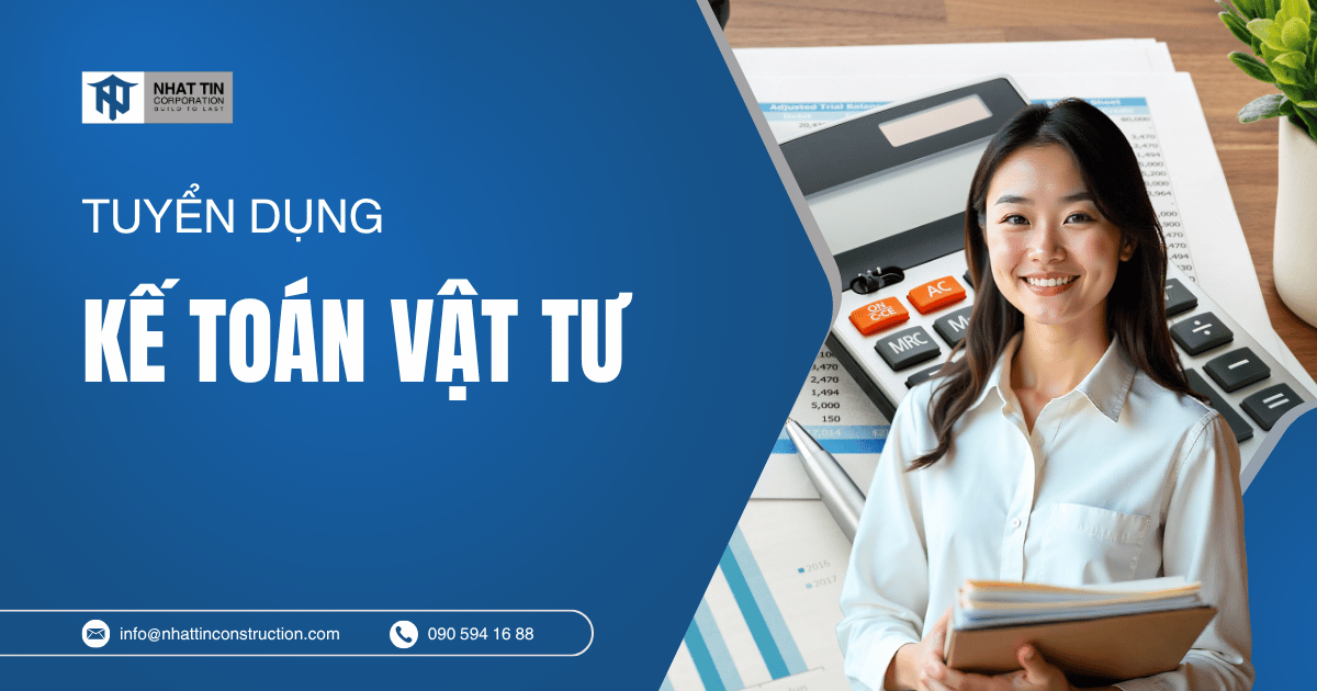 Tuyển dụng Kế toán vật tư tại Quy Nhơn