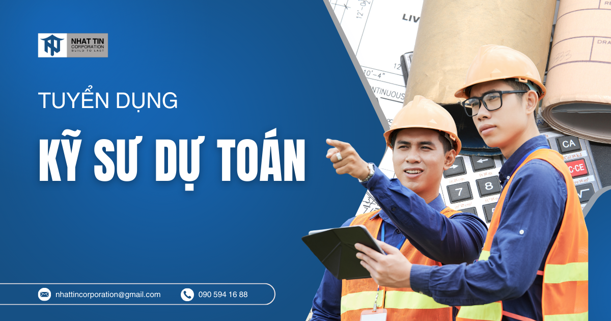 Tuyển dụng Kỹ sư dự toán