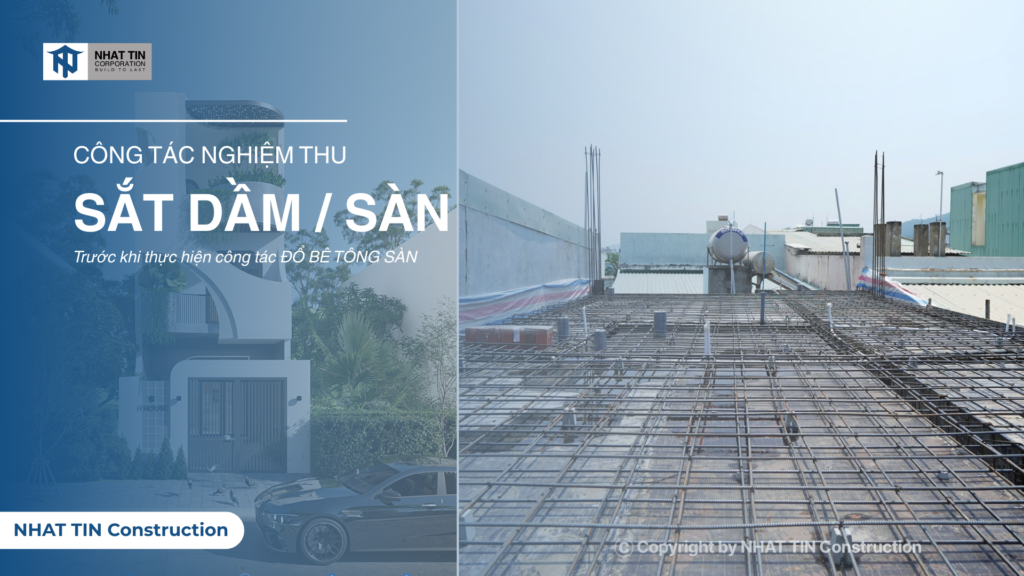 Công tác nghiệm thu sắt dầm, sàn