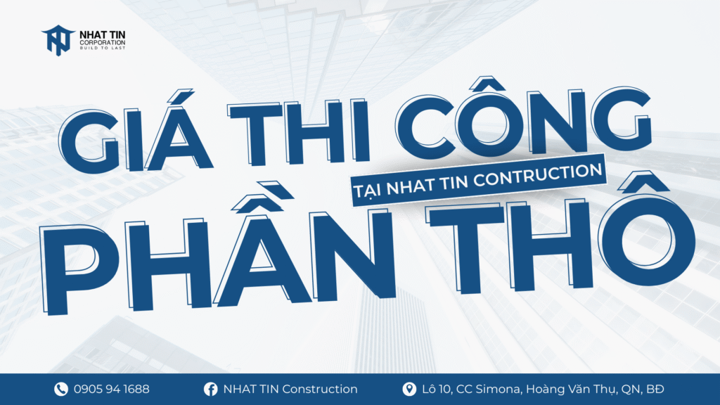 Giá xây dựng PHẦN THÔ 2025