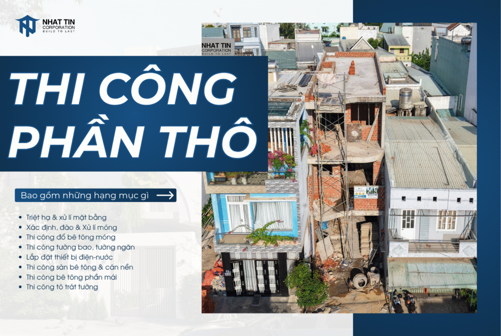 Thi công phần thô bao gồm hạng mục gì?