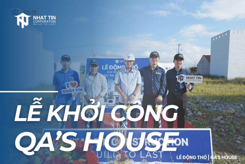 Lễ khởi công dự án nhà phố 2 tầng 1 tum QA’s House tại P. An Nhơn Bắc, Gia Lai