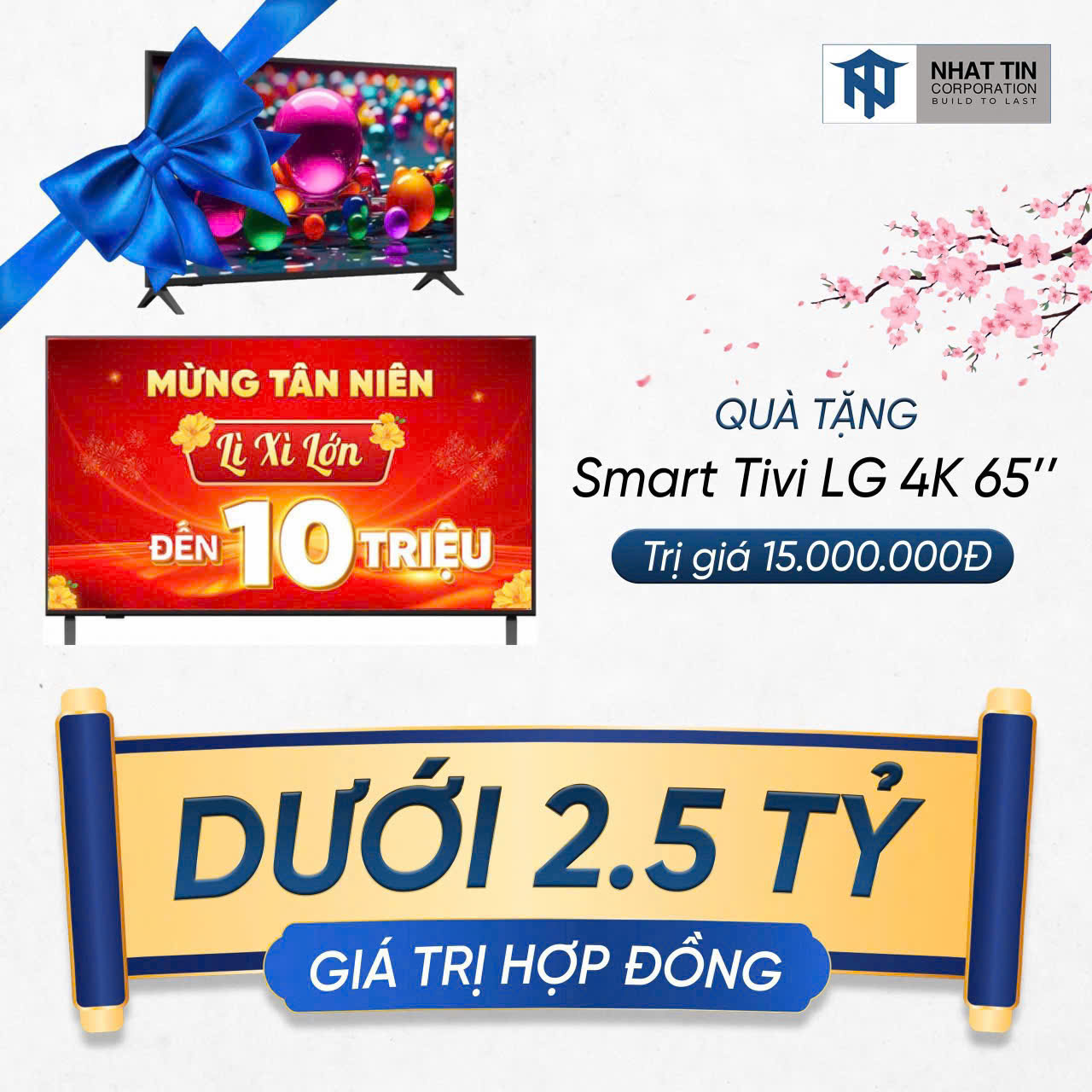 Tặng Smart Tivi LG 4K 65 IN trị giá 15.000.000Đ cho hợp đồng giá trị dưới 2.5 tỷ
